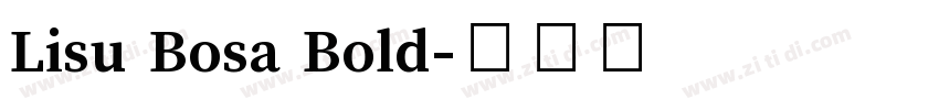 Lisu Bosa Bold字体转换